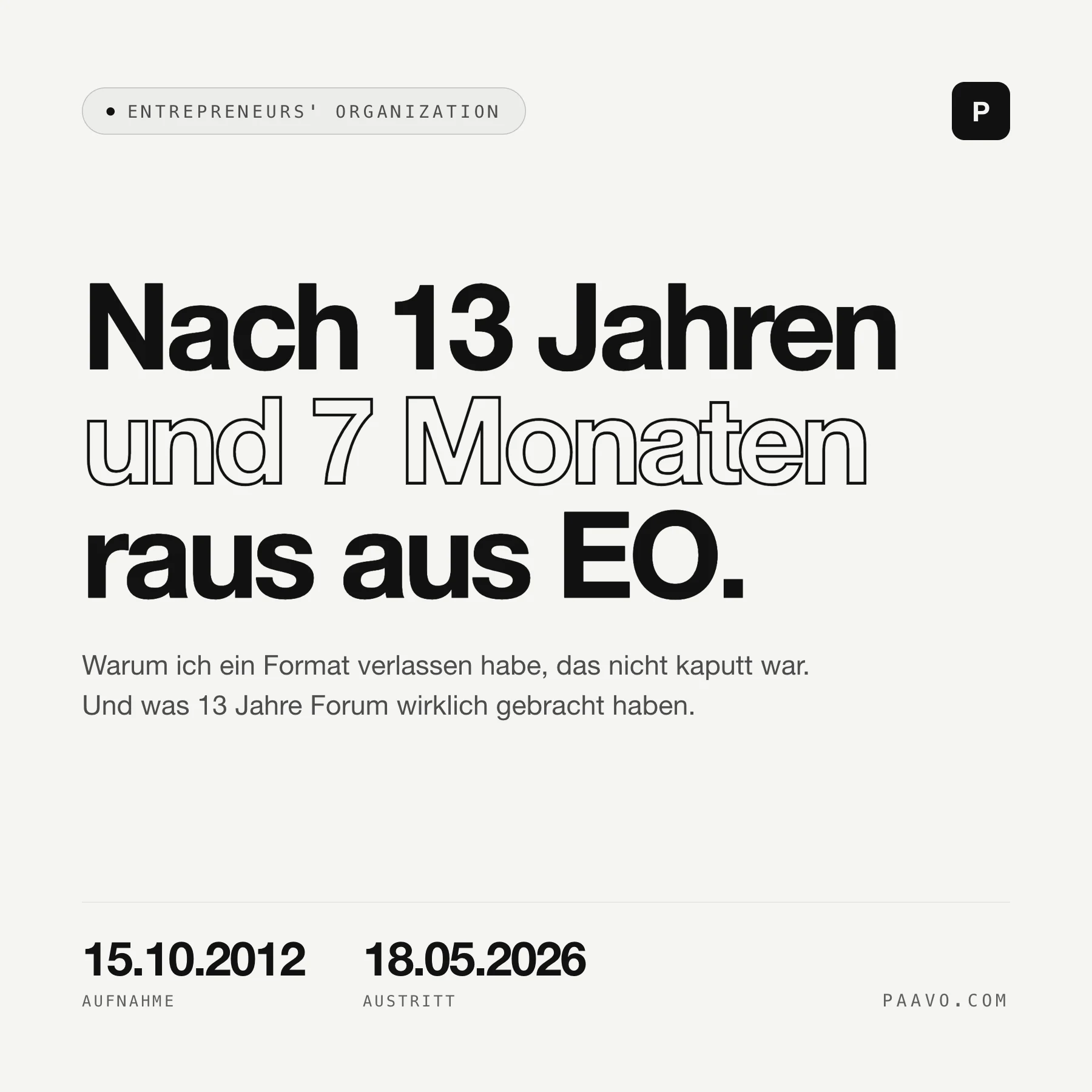 Nach 13 Jahren und 7 Monaten raus aus EO