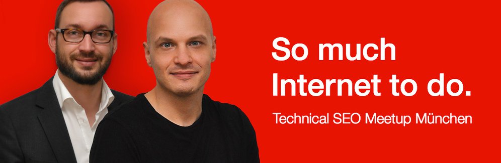 Technical SEO Meetup München | One Advertising AG